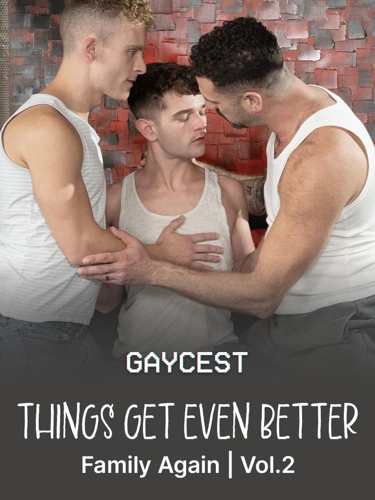 Gaycest: Things Get Even Better – Family Again Vol. 2 – Featuring Canyon Cole, Dylan Tides, Jimmy Standard on Carnal Plus