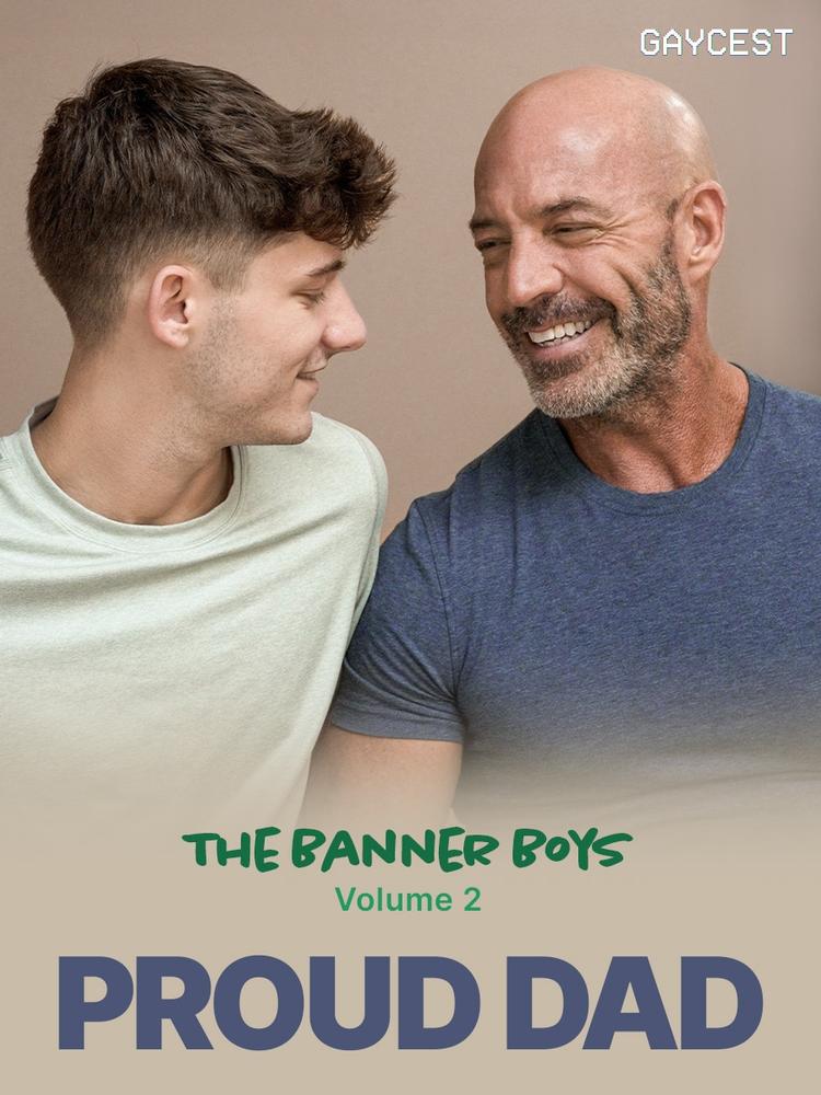 Gaycest: Proud Dad – The Banner Boys Vol. 2 – Featuring Ace Banner, Dex Devall, Marcus McNeill on Carnal Plus