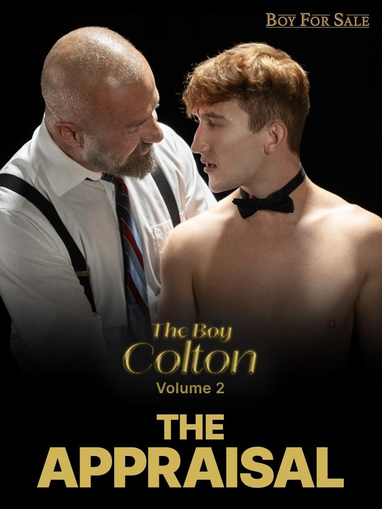 Boy For Sale: The Appraisal – The Boy Colton Vol. 2 – Featuring Colton Fox, Felix Kamp and more on Carnal Plus