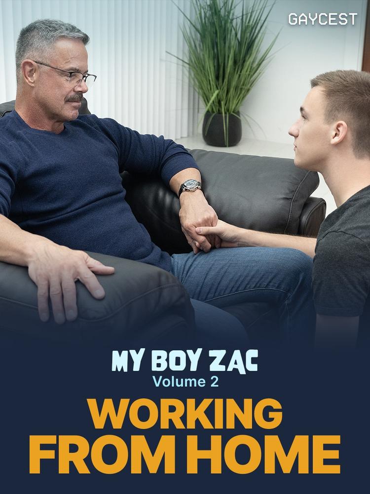 Gaycest: Working From Home – My Boy Zac Vol. 2 – Featuring Reece Scott, Zac Steele on Carnal Plus