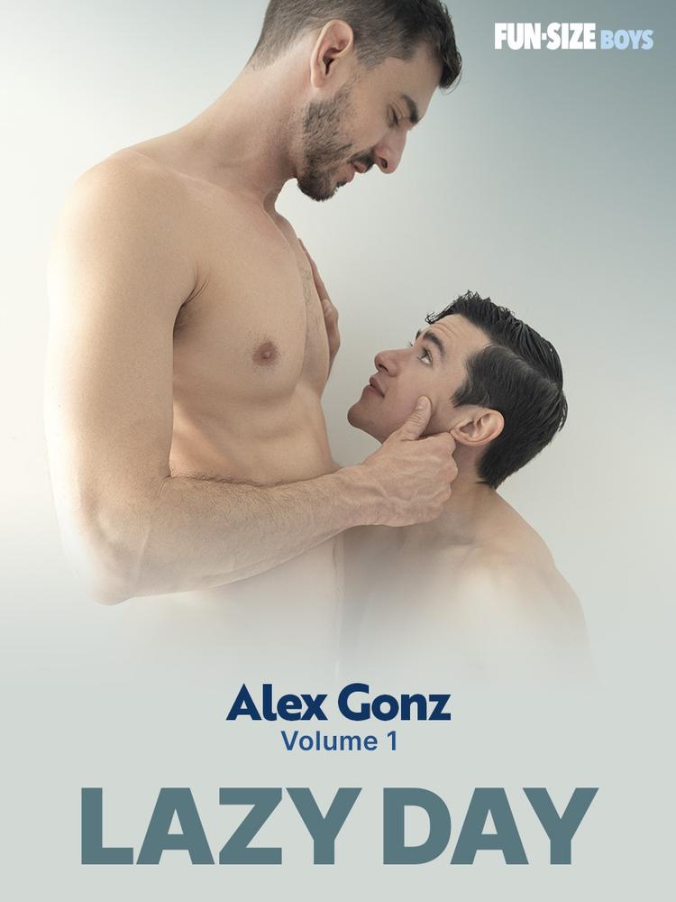 Funsizeboys: Lazy Day – Alex Vol. 1 – Featuring Alex Gonz, Guy Spencer on Carnal Plus