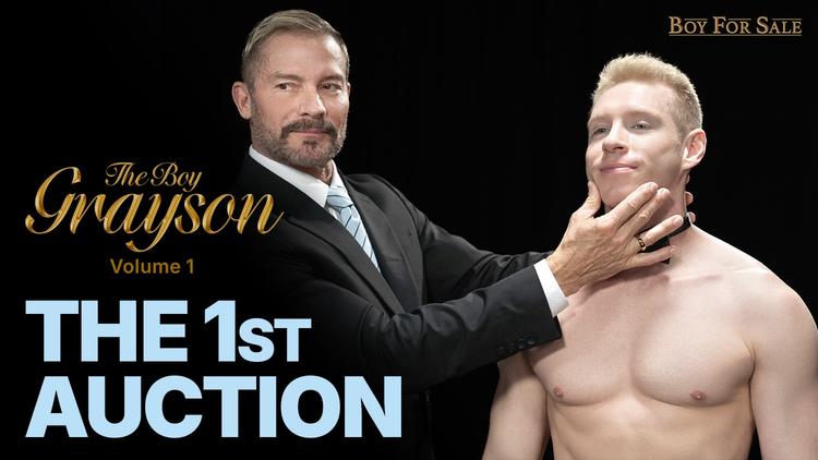 Boy For Sale: The 1st Auction – The Boy Grayson Vol. 1 – Featuring Dick Dawson, Grayson Cole, Greg Dixxon on Carnal Plus