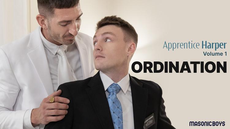 MasonicBoys: Ordination – Apprentice Harper Vol. 1 – Featuring Jay Stryker, Kyle Harper, Patriarch Smith on Carnal Plus