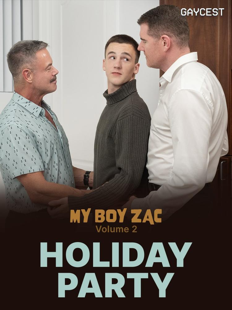Gaycest: Holiday Party – My Boy Zac Vol. 2 – Featuring Legrand Wolf, Reece Scott, Zac Steele on Carnal Plus