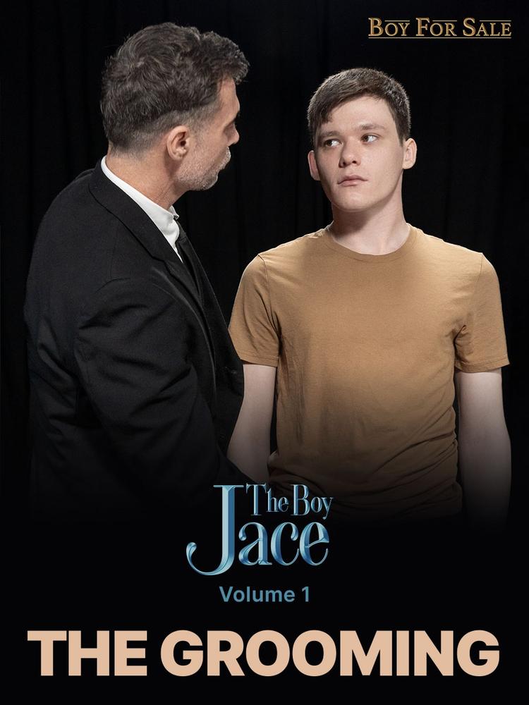Boy For Sale: The Grooming – The Boy Jace Vol. 1 – Featuring Dick Dawson, Jace Jaxon on Carnal Plus