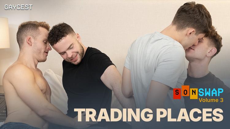 Gaycest: Trading Places – Son Swap Vol. 3 – Featuring Ace Banner, Canyon Cole and more on Carnal Plus