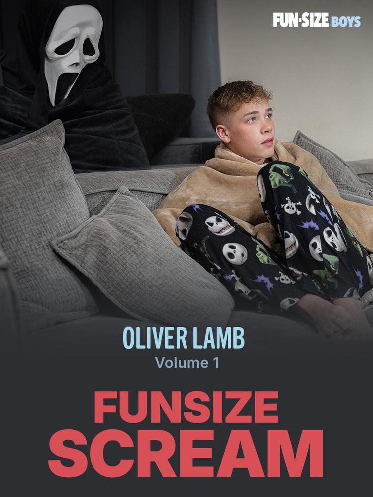 Funsizeboys: Funsize Scream – Oliver Lamb Vol. 1 – Featuring Guy Spencer, Oliver Lamb on Carnal Plus
