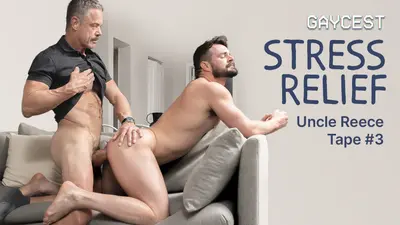 Stress Relief | UNCLE REECE Vol. 1